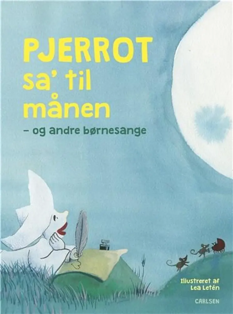 Pjerrot Sa' Til Månen   Og Andre Børnesange fra Carlsen