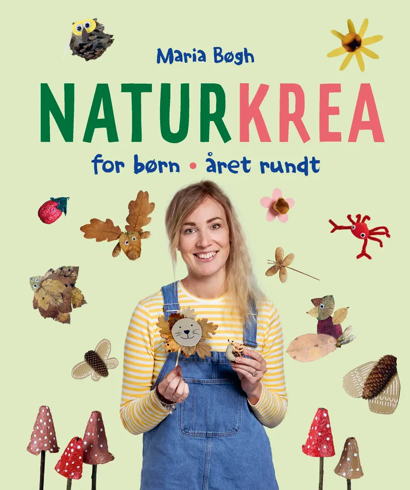 Naturkrea For Børn   året Rundt fra Alvilda